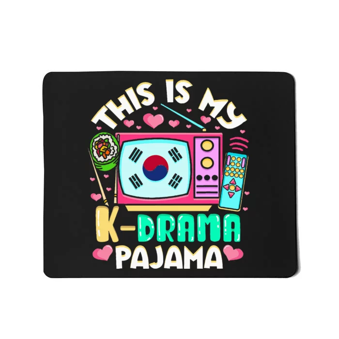 This Is My K Drama Pajama Sleepwear Korean Mousepad