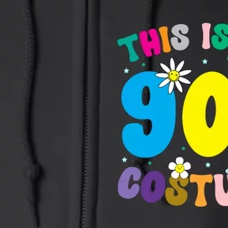 This Is My 90s Costume Full Zip Hoodie