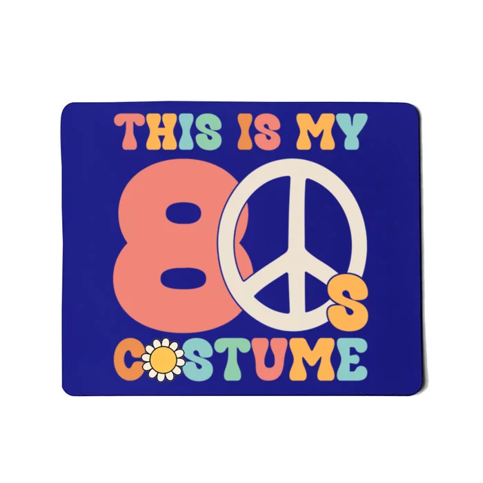 This Is My 80S Costume Peace Love Halloween Funny Gift Mousepad