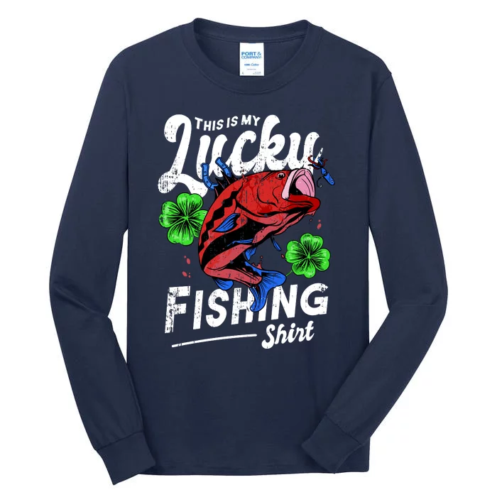 This Is My Lucky Fishing Shirt Tall Long Sleeve T-Shirt