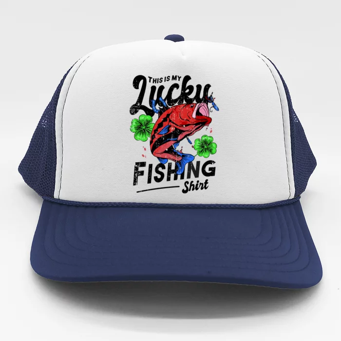 This Is My Lucky Fishing Shirt Trucker Hat