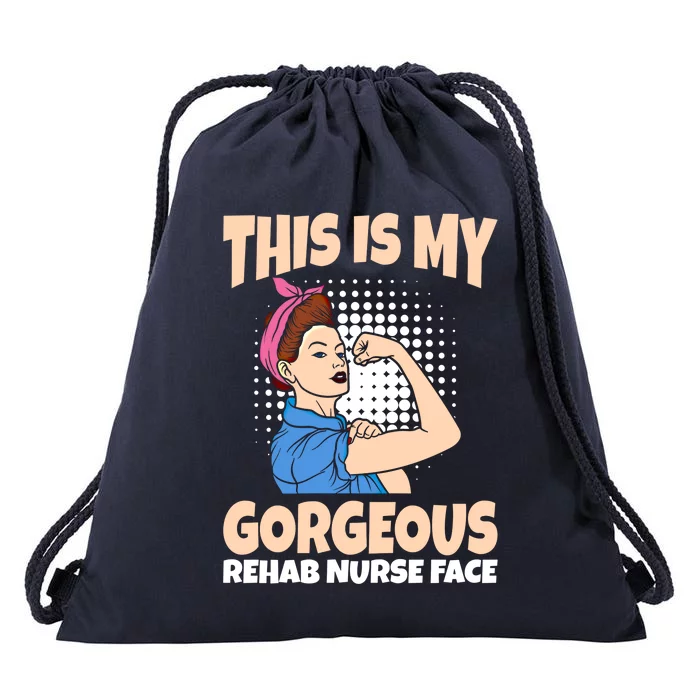 This Is My Gorgeous Rehab Nurse Face Gift Drawstring Bag