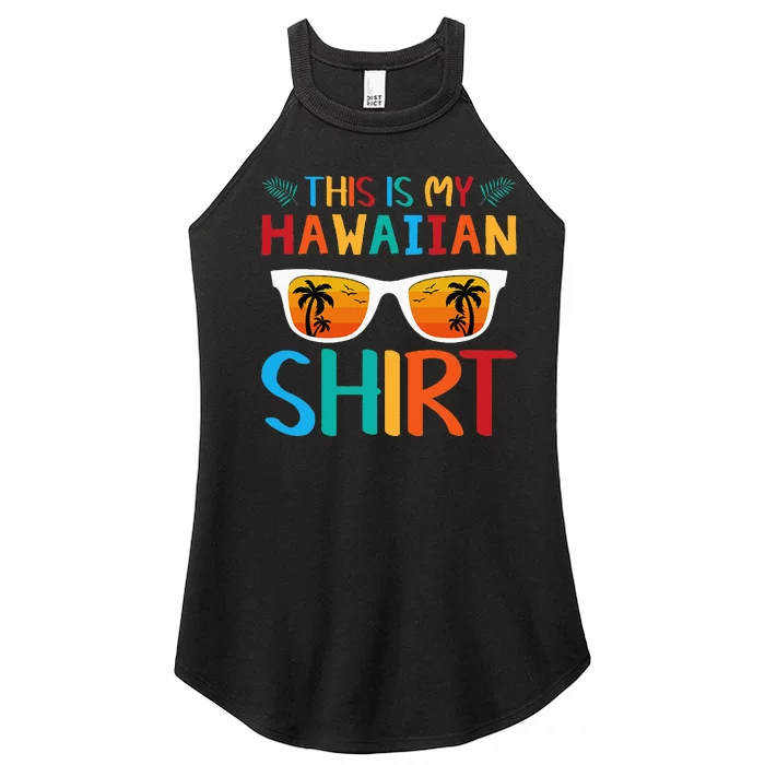 This Is My Hawaiian summer vacation Women’s Perfect Tri Rocker Tank