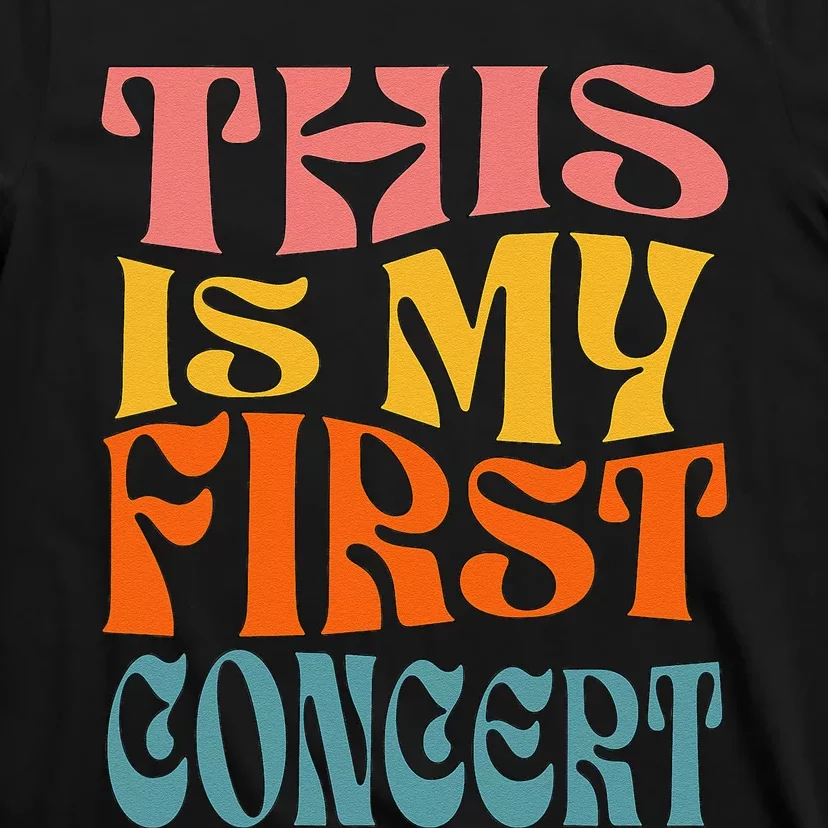 This Is My First Concert T-Shirt