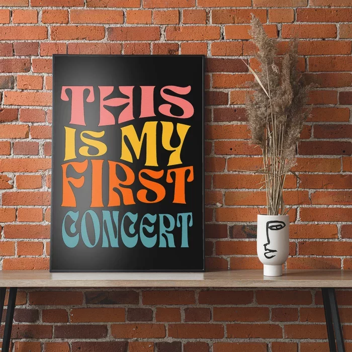 This Is My First Concert Poster