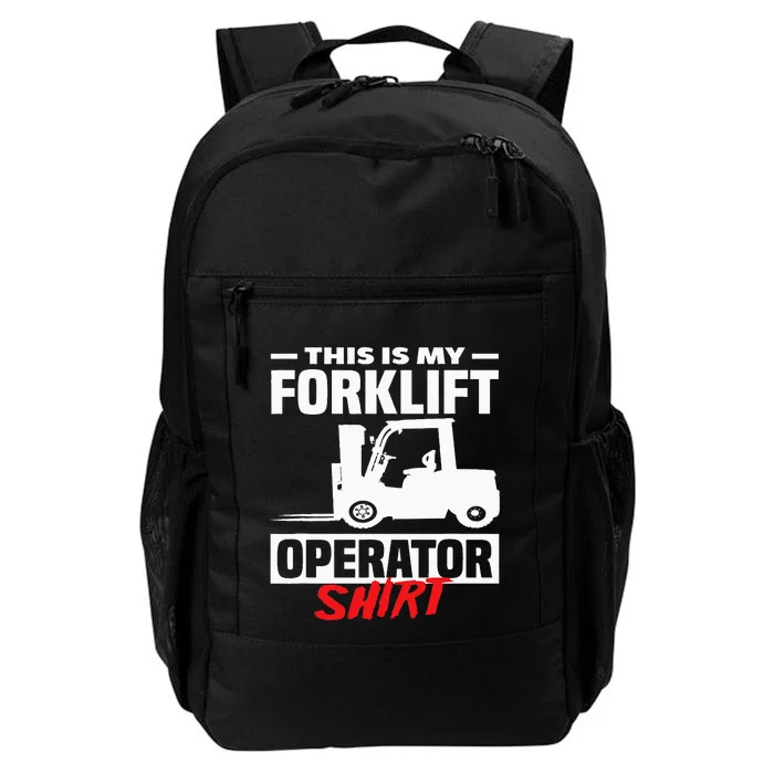 This Is My Forklift Operator Forklift Daily Commute Backpack