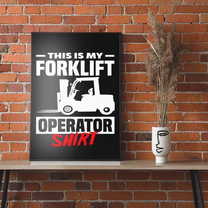 This Is My Forklift Operator Forklift Poster