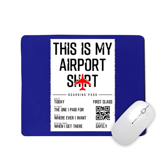 This Is My Airpor Family Travel Gift Mousepad