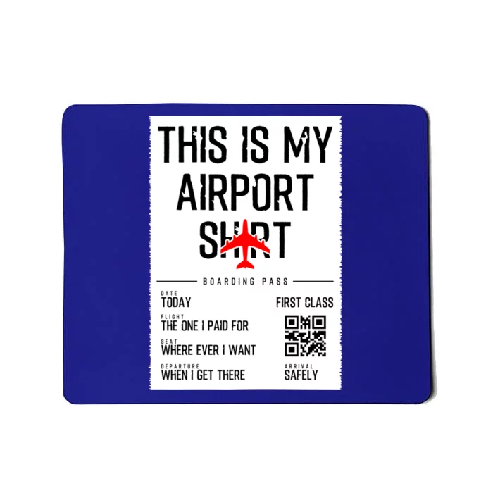 This Is My Airpor Family Travel Gift Mousepad