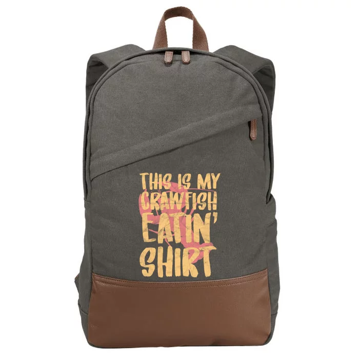 This Is My Crawfish Eatin Gift Boil Season Gift Cotton Canvas Backpack