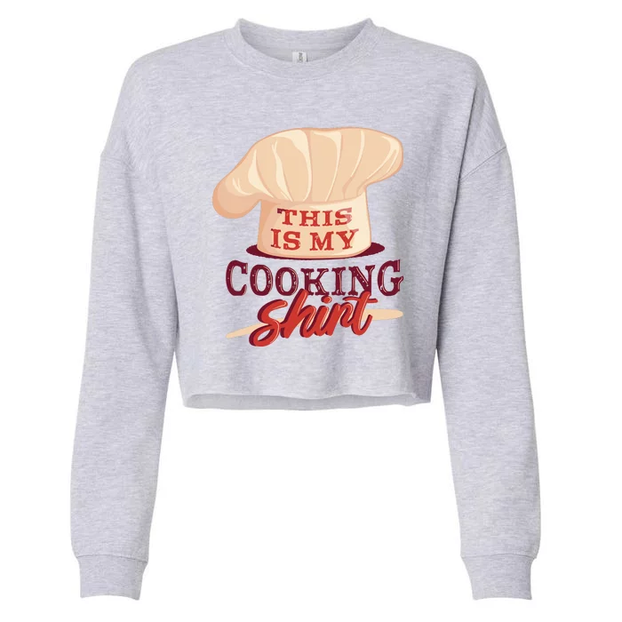 This Is My Cooking Shirt Chef Cropped Pullover Crew