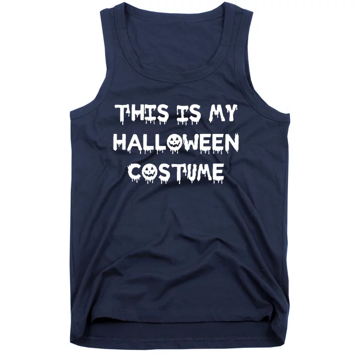 This Is My Halloween Costume Tank Top