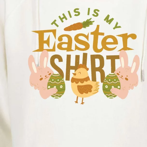 This Is My Easter Shirt Womens Funnel Neck Pullover Hood