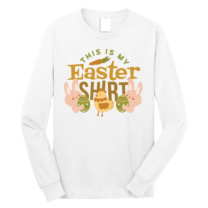 This Is My Easter Shirt Long Sleeve Shirt