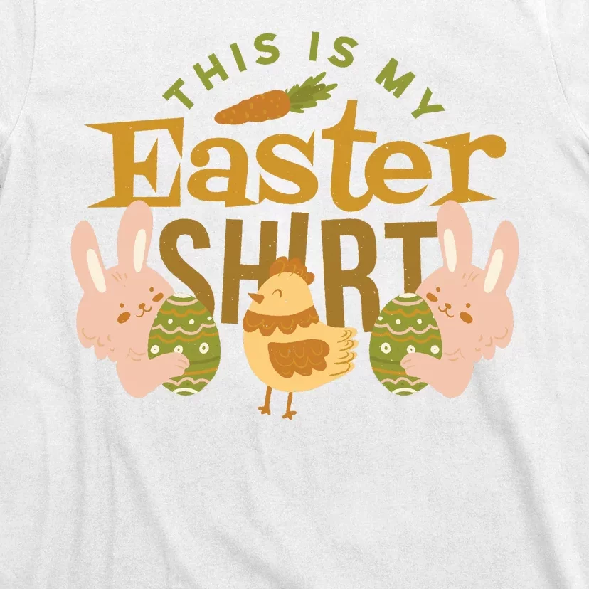 This Is My Easter Shirt T-Shirt