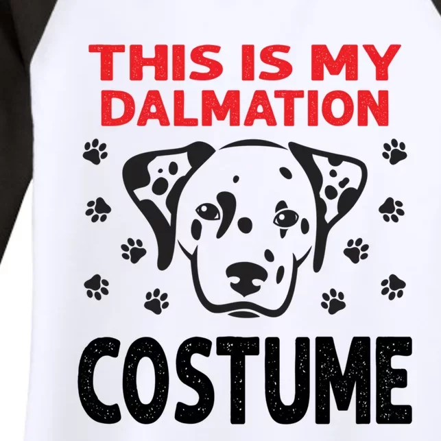 This Is My Dalmatian Costume Dalmatian Dog Halloween Gift Women's Tri-Blend 3/4-Sleeve Raglan Shirt