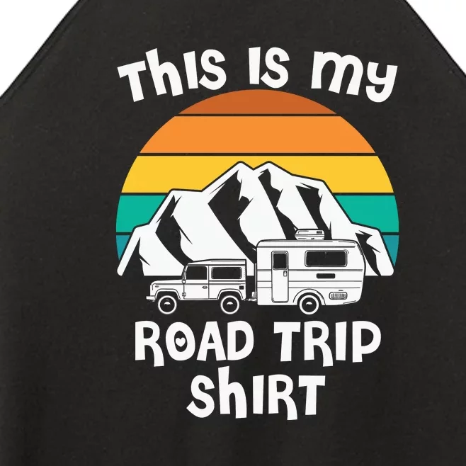 This Is My Road Trip RV Camping Gift Women’s Perfect Tri Rocker Tank