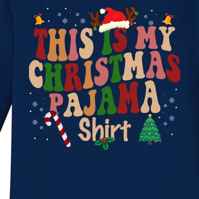 This Is My Christmas Pajama Baby Long Sleeve Bodysuit