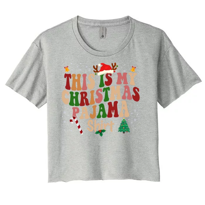 This Is My Christmas Pajama Women's Crop Top Tee