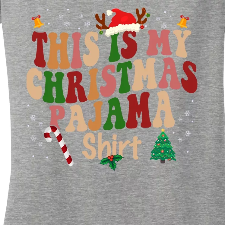 This Is My Christmas Pajama Women's V-Neck T-Shirt