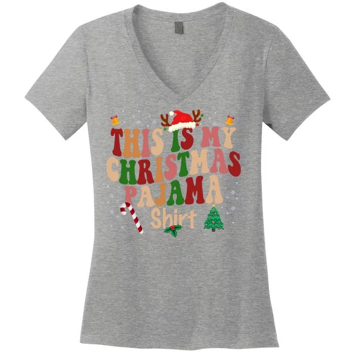 This Is My Christmas Pajama Women's V-Neck T-Shirt