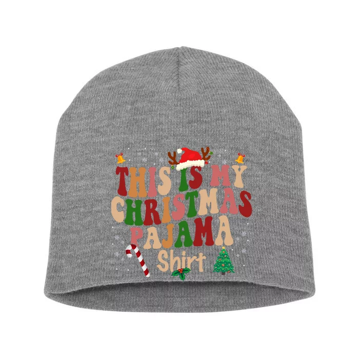 This Is My Christmas Pajama Short Acrylic Beanie