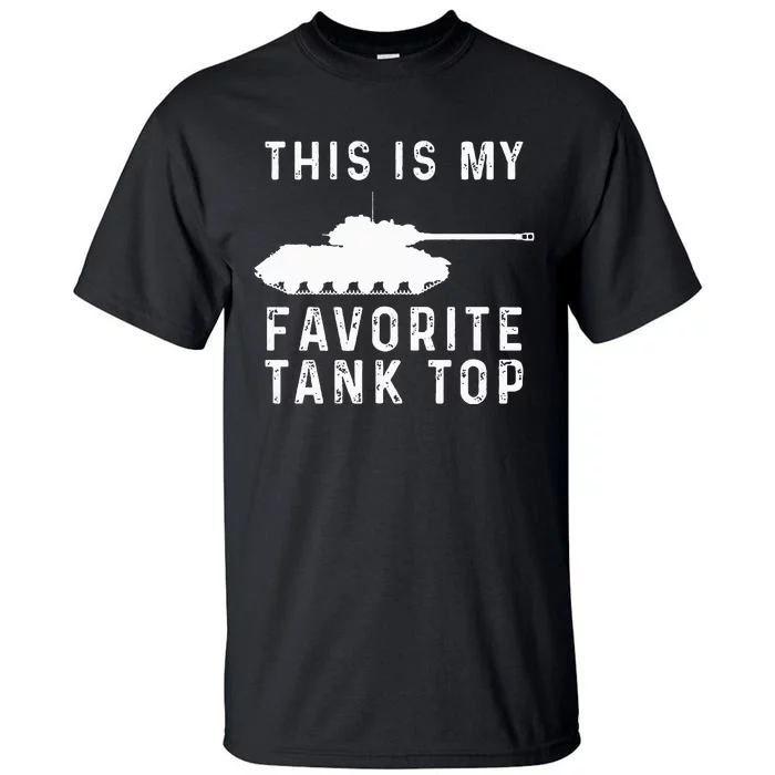 This Is My Favorite Tall T-Shirt