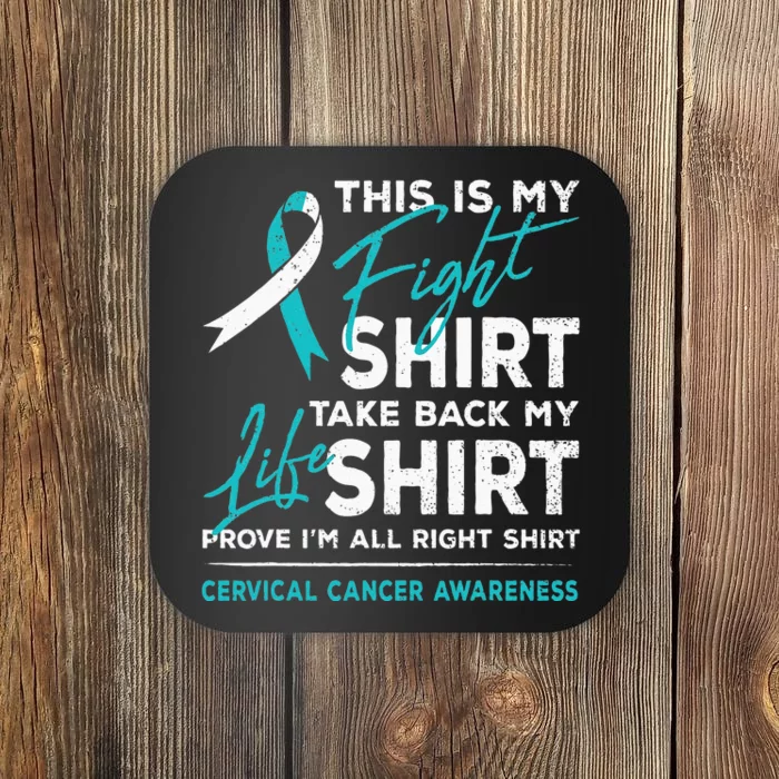 This Is My Fight Cervical Cancer Awareness White Teal Ribbon Coaster