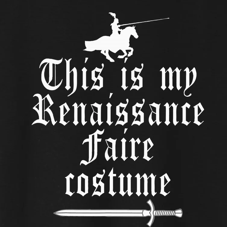 This Is My Renaissance Faire Costume Funny Lazy Renfest Joke Women's Crop Top Tee