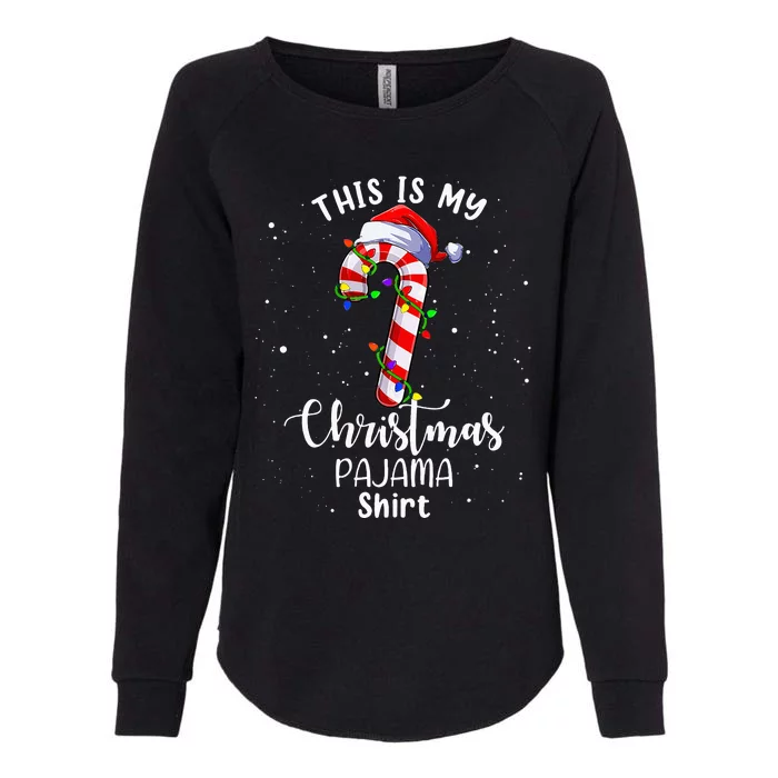 This Is My Christmas Pajama Candy Cane Womens California Wash Sweatshirt