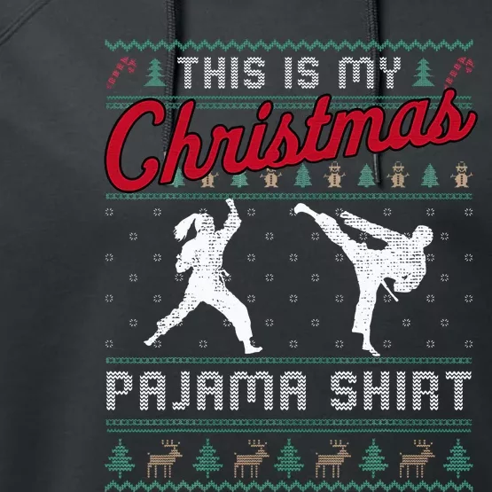 This Is My Christmas Pajama Taekwondo Ugly Funny Performance Fleece Hoodie