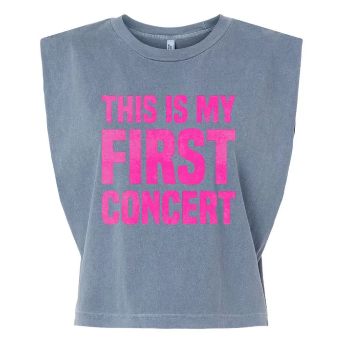 This Is My First Concert Music Event Garment-Dyed Women's Muscle Tee