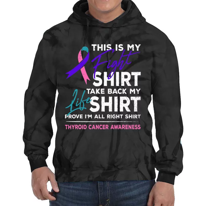 This Is My Fight Thyroid Cancer Awareness Ribbon Gift Tie Dye Hoodie