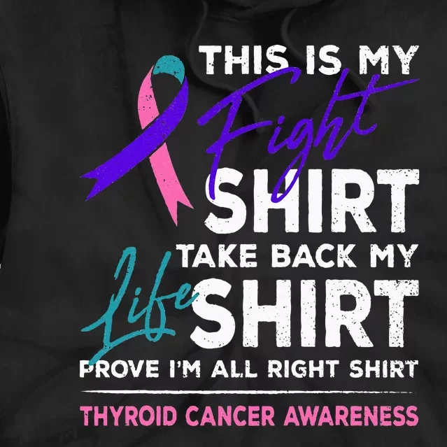 This Is My Fight Thyroid Cancer Awareness Ribbon Gift Tie Dye Hoodie