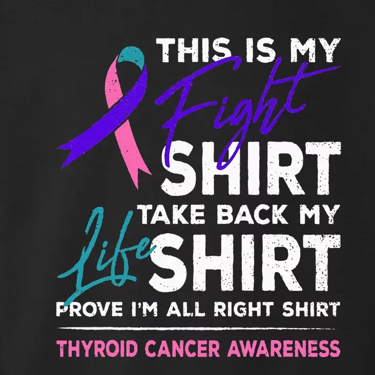 This Is My Fight Thyroid Cancer Awareness Ribbon Gift Toddler Hoodie