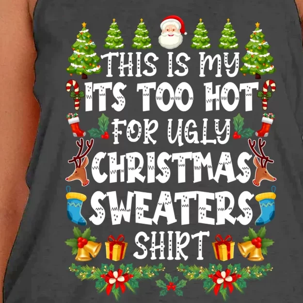 This Is My Its Too Hot For Ugly Christmas Sweaters Shirt Women's Knotted Racerback Tank