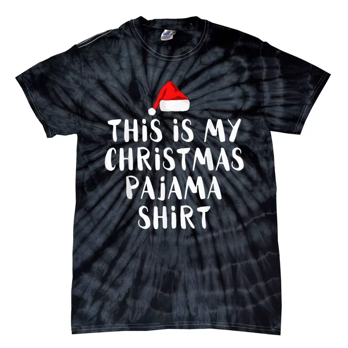 This Is My Christmas Pajama Shirt Funny Shirt Tie-Dye T-Shirt