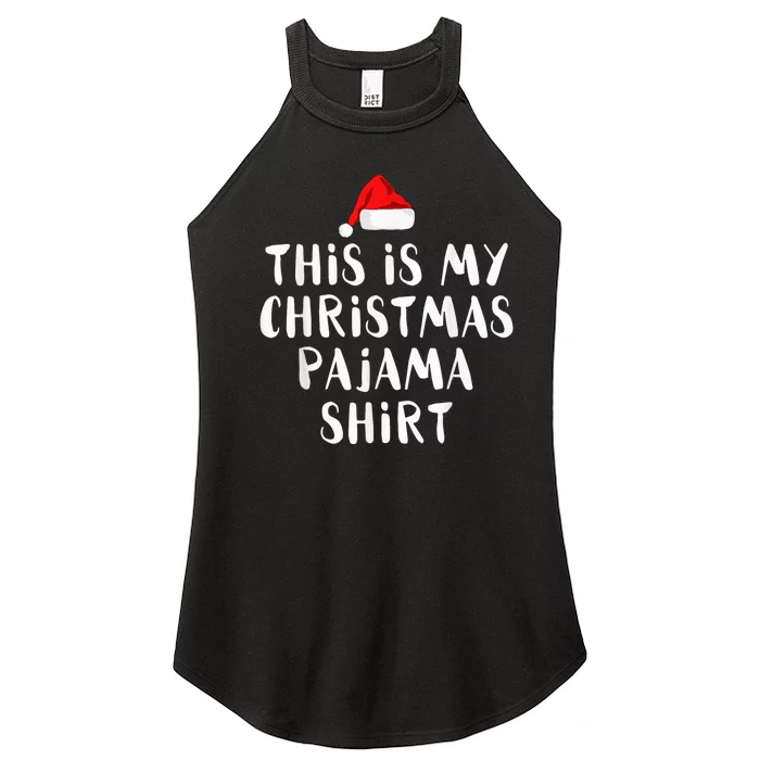 This Is My Christmas Pajama Shirt Funny Shirt Women’s Perfect Tri Rocker Tank