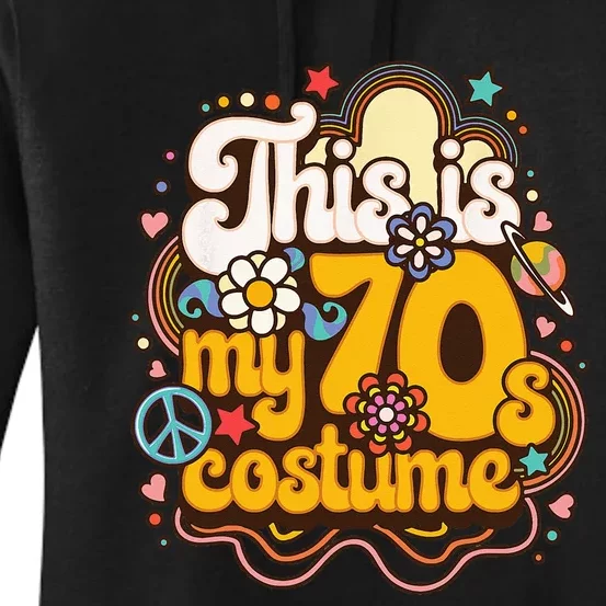 This Is My 70s Costume Theme Party Hippie Retro Friends Women's Pullover Hoodie