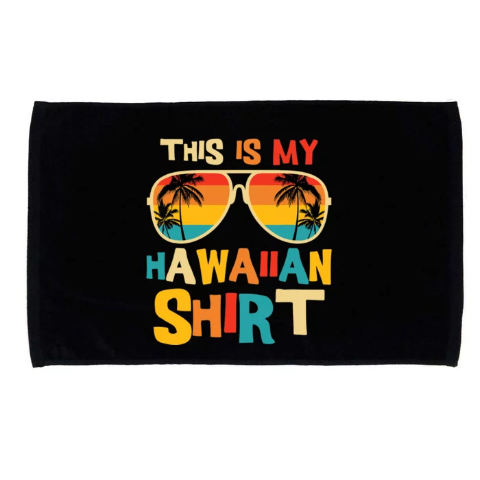 This Is My Hawaiian Tropical Luau Costume Party Hawaii Microfiber Hand Towel