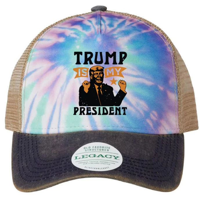 Trump Is My President Legacy Tie Dye Trucker Hat