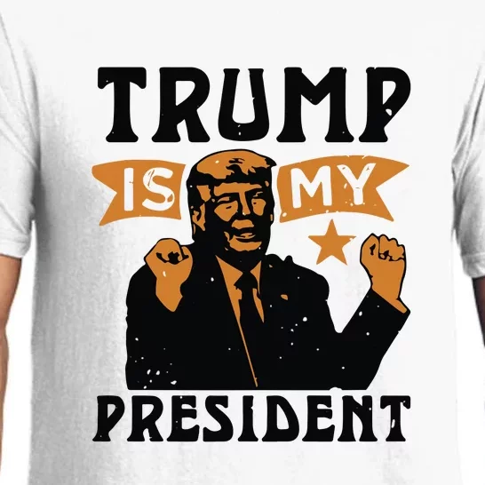 Trump Is My President Pajama Set