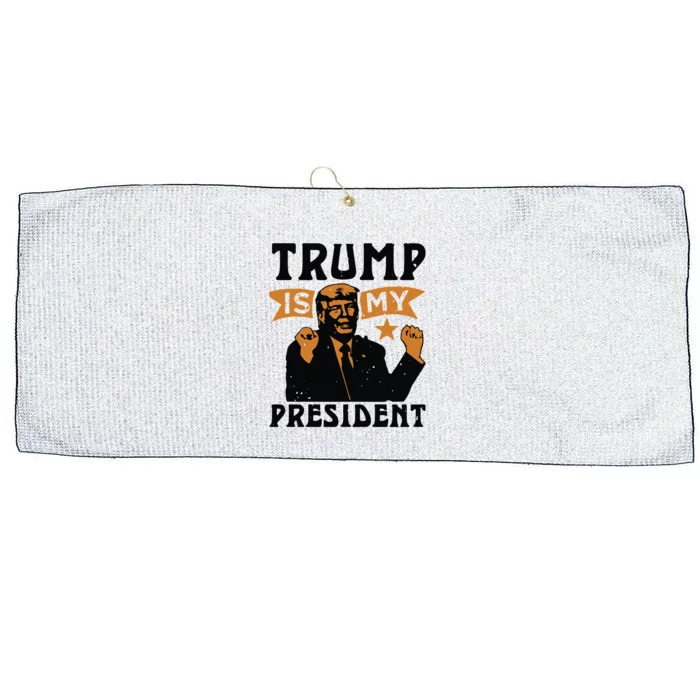 Trump Is My President Large Microfiber Waffle Golf Towel