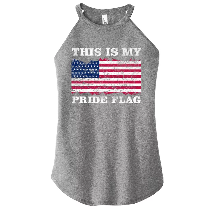 This Is My Pride Flag USA American Flag 4th Of July Patriotic Women’s Perfect Tri Rocker Tank