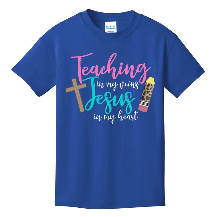 Teaching In My Veins Jesus In My Heart School Teacher Design Kids T-Shirt