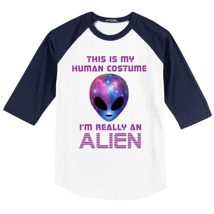 This Is My Human Costume Im Really An Alien Baseball Sleeve Shirt