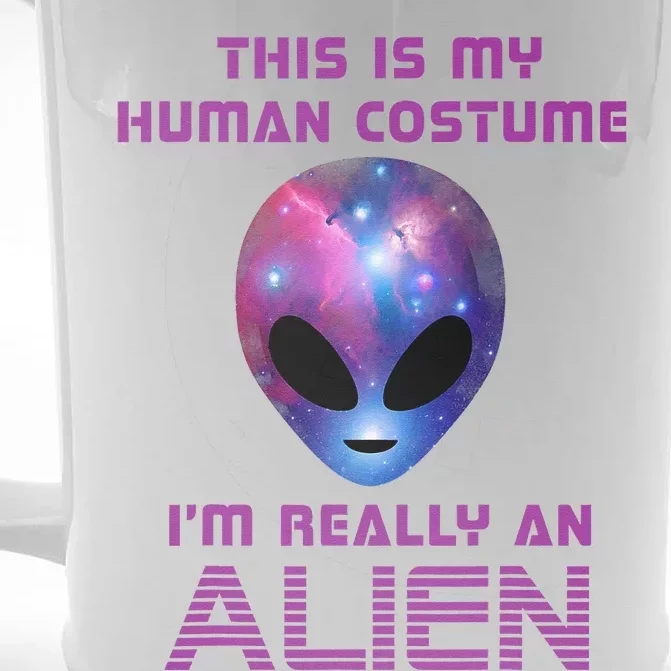 This Is My Human Costume Im Really An Alien Front & Back Beer Stein