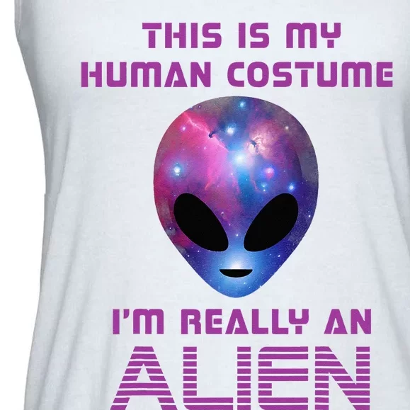 This Is My Human Costume Im Really An Alien Ladies Essential Flowy Tank