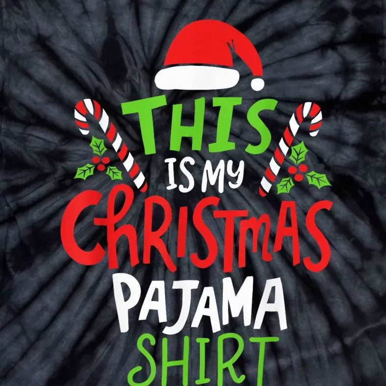 This Is My Christmas Pajama Tie-Dye T-Shirt