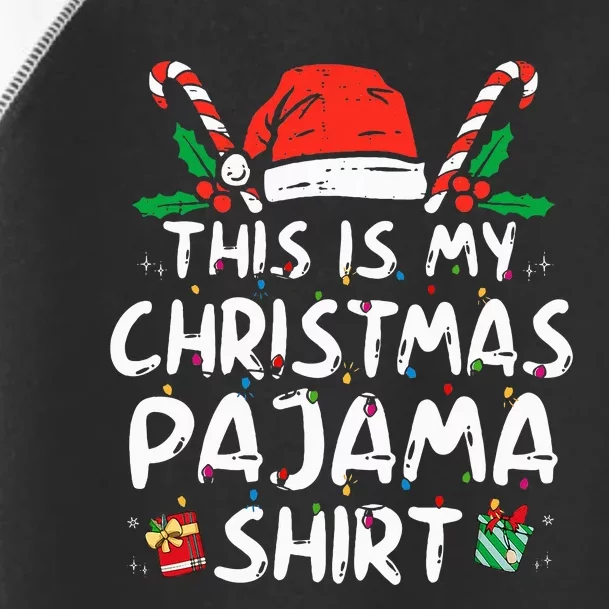 This Is My Christmas Pajama Funny Xmas Pjs Toddler Fine Jersey T-Shirt